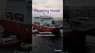 Download lagu Offshore/Floating Hotel - FPSO accomodation support vessel mp3