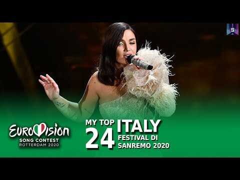 🇮🇹My Top 24 - Festival Di Sanremo 2020 (Italy Eurovision 2020)