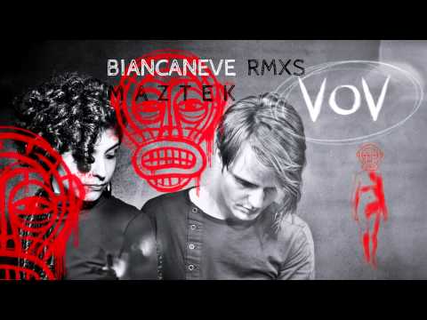 VOV - Biancaneve [MAZTEK rmx]