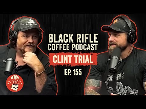 Clint Trial  - On Afghanistan | BRCC #155