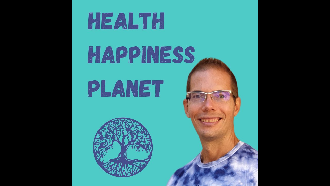 Trailer of Health-Happiness-Planet Podcast