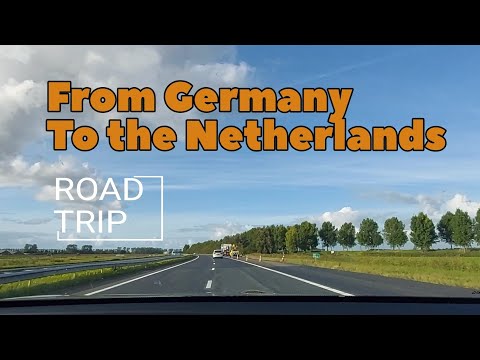 Road Trip From Germany to the Netherlands | Drive to Kapelle