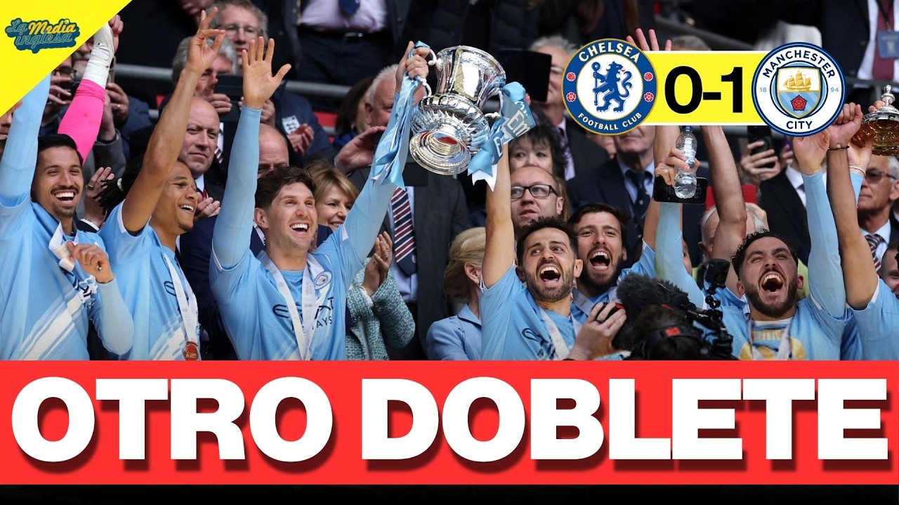 CHELSEA 0-1 MAN CITY: GUARDIOLA SUEÑA CON EL TRIPLETE Y EL CHELSEA SE DESPIDE DE EUROPA