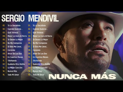 Las mejores canciones de Sergio Mendivil 💗 Éxitos inolvidables de Sergio Mendivil 🍀