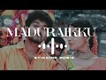 Maduraikku - Pogathadi -- Slowly and Reverb -- Version -- Sticking - Official