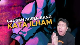 Download lagu GAUSAH ABSEN BANG KATA ILHAM mp3 Download lagu GAUSAH ABSEN BANG KATA ILHAM mp3