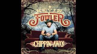 Daddies and Daughters - Kevin Fowler (New Album Chippin&#39; Away Available Everywhere)