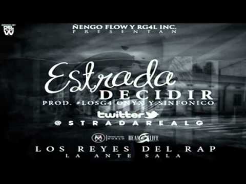 Ñengo Flow y RG4L Inc. Presentan "Estrada - Decidir★ [Reggaeton2012].MP4