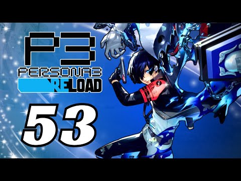 Taking down the final full moon arcana & A CRAZY TWIST! | Persona 3 Reload Playthrough pt 53