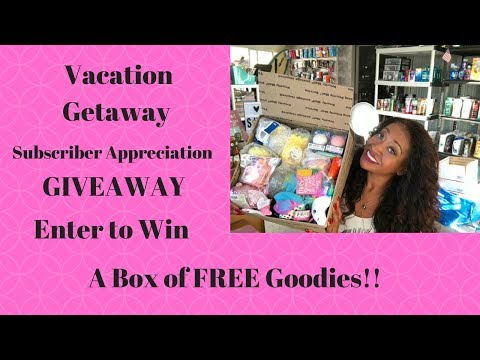 CONTEST CLOSED Vacation Getaway Subscriber Appreciation Giveaway