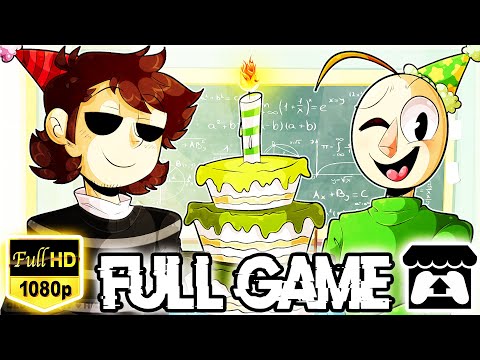 Baldi's Basics 1-Year Birthday Bash! - 100% Full Walkthrough Gameplay (All Endings) (No Commentary)