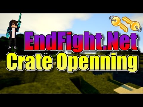 ►EndFight.Net◀ Crate Openning That Fail!!