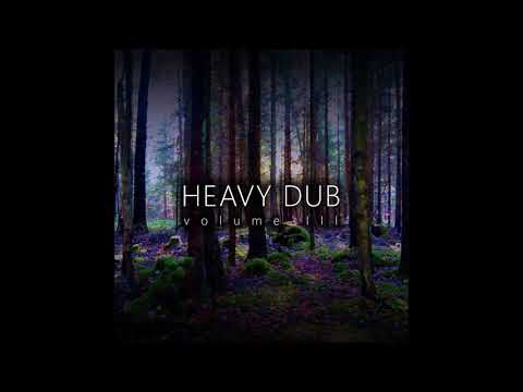 VA - Heavy Dub Volume III | Full Compilation