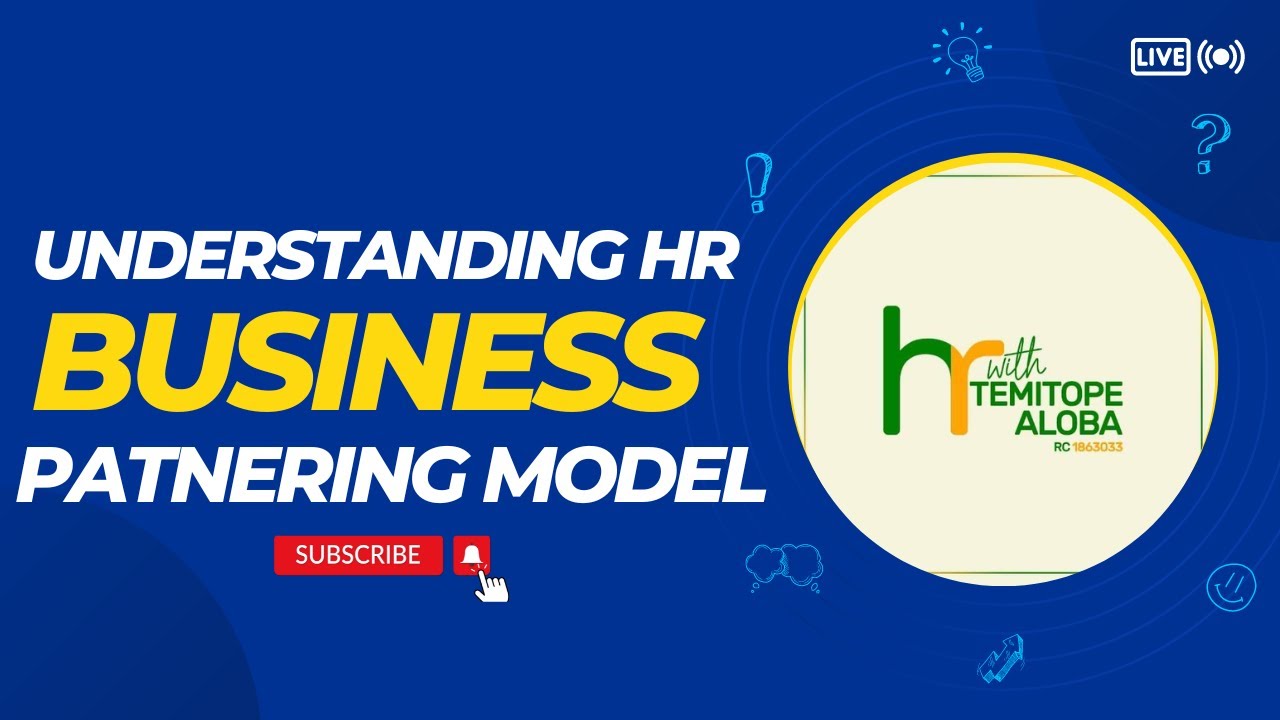 UNDERSTANDING HR BUSINESS PATNERING MODEL 1
