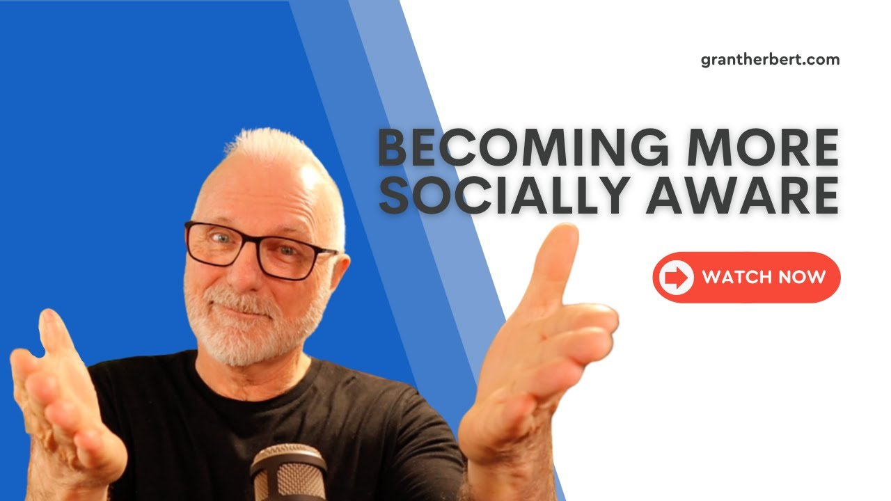 Becoming More Socially Aware