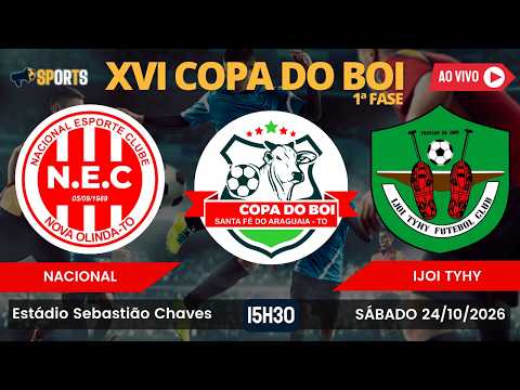 NACIONAL DE NOVA OLINDA X IJOI TYHY F.C. | PRIMEIRA FASE | COPA DO BOI 2026 | AO VIVO DIA 24-10-2026
