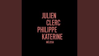 Mélissa (en duo avec Philippe Katerine)