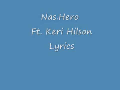 Nas-Hero Ft. Keri Hilson Lyrics