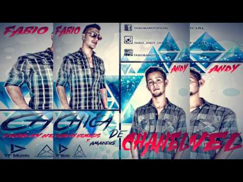Fabio & Andy The Dinasty Flow   Chica de Chanel Prod By Nemesis LMV & Amadeus