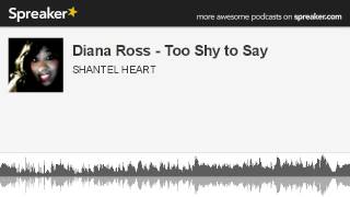 Diana Ross - Too Shy to Say (made with Spreaker)