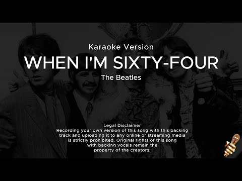 When I'm Sixty-Four - The Beatles (Karaoke Version)
