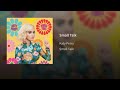 Katy Perry - Small Talk (Audio)