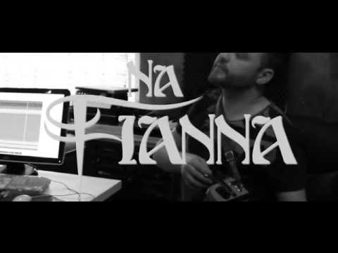 Na Fianna UNEARTHED