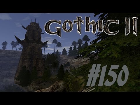 Let's Play Gothic 2 Die Nacht des Raben [Deutsch] [HD] Part #150
