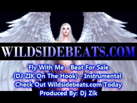 Wildsidebeats - DJ ZIK - Fly With Me (With Hook)