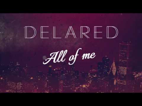 Delared - All of Me (Preview)