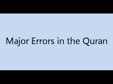 Lesson 1: Major Errors in the Quran part 1 HD