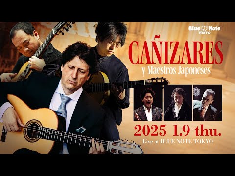 CAÑIZARES y MAESTROS JAPONESES : BLUE NOTE TOKYO 2025 trailer