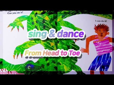 From Head to Toe/ Song/Animals/Action words/