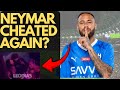 NEYMAR CHEATED AGAIN HERE S THE LEAKED VIDEO