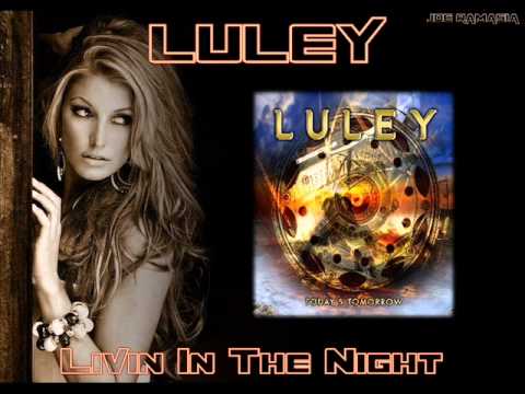 LULEY ♠ LIVIN IN THE NIGHT ♠ HQ