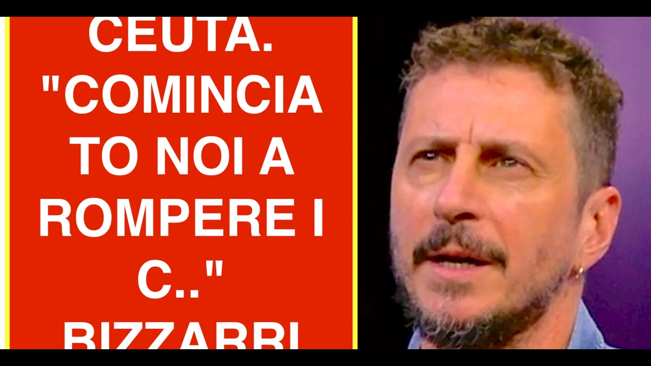 CEUTA. "COMINCIATO NOI A ROMPERE I C.." LUCA BIZZARRI SENZA PAROLE