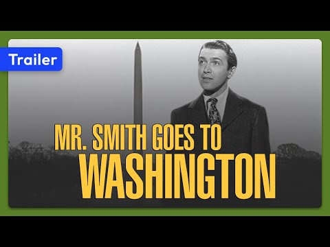 Mr. Smith Goes To Washington (1939) Trailer