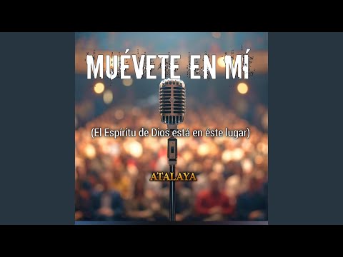 Muévete en mí