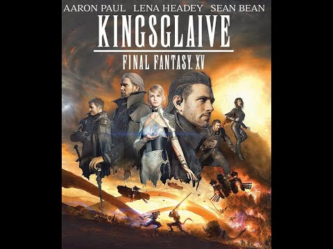 Kingsglaive Final Fantasy XV (2016) - Full Movie, EN Audio, BG Subs, Action, Adventure, Fantasy.