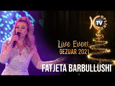 Fatjeta Barbullushi-Kolazh Live   Live Event 2021 Tv Kopliku