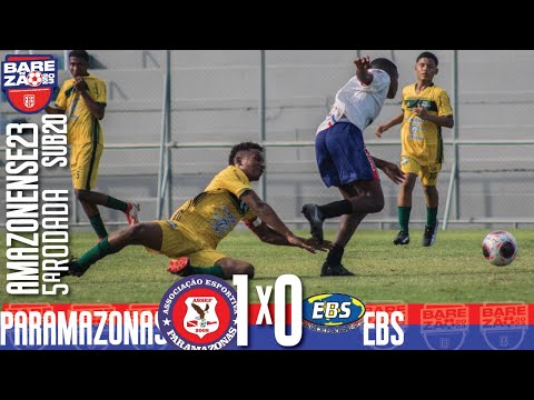 Paramazonas 1x0 EBS - 5ª Rodada / Amazonense SUB20 2023