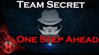 Dota 2 Team Secret - One Step Ahead