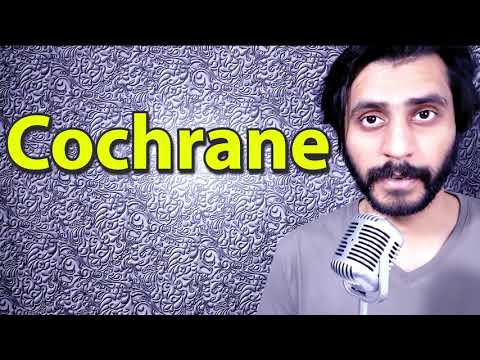 How To Pronounce Cochrane