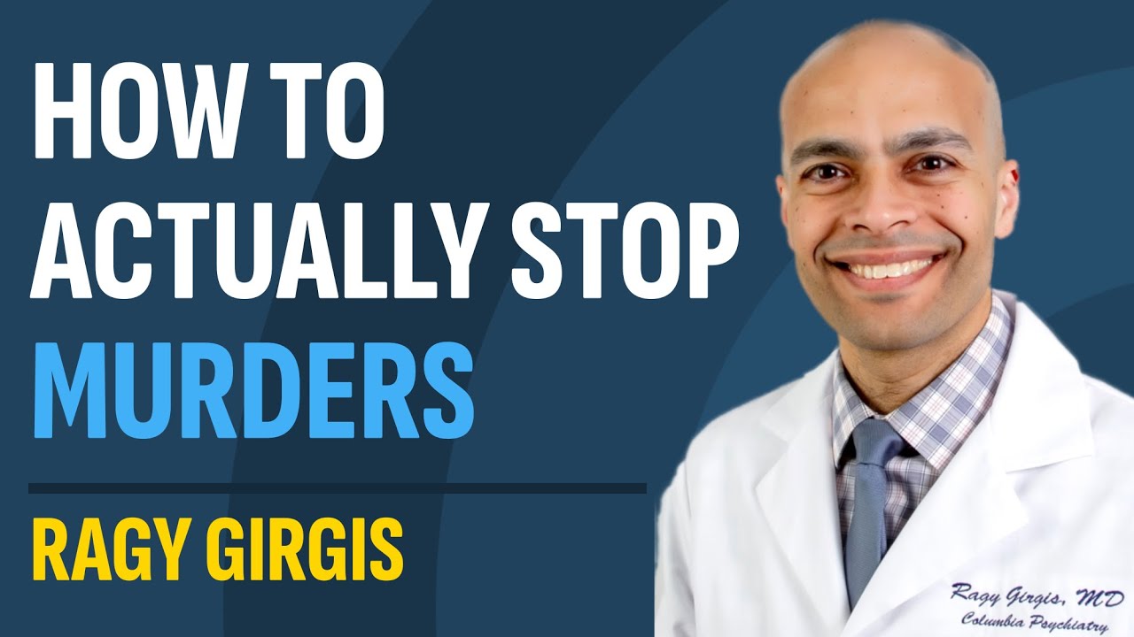 What causes mass shootings? (with Ragy Girgis)