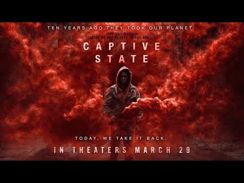 Captive State (2019) Official Trailer