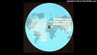 Invisible Man & Terry Pardini - Afrimerican (Dub Mix)
