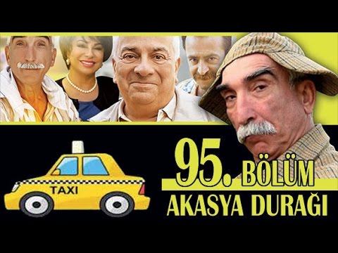 AKASYA DURAĞI 95. BÖLÜM