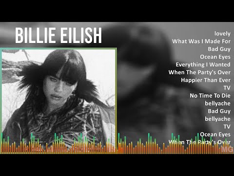 B i l l i e E i l i s h 2024 MIX Songs Collection ~ 2010s Music ~ Top Alternative Indie Rock, Po...