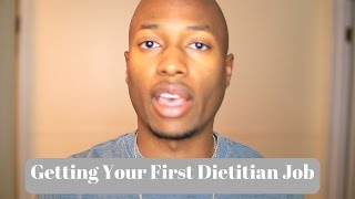 Finding Your First Job as a Dietitian