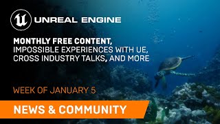  - News and Community Spotlight | January 5, 2023 | Unreal Engine